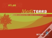 Atlas Mediterra ; Agriculture, Alimentation, Pêche Et Mondes Ruraux En Méditerranée
