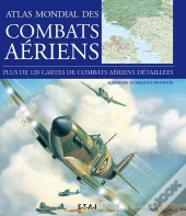Atlas Mondial Des Combats Aériens