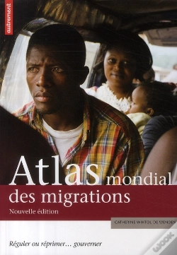 Capa do artigo Atlas Mondial Des Migrations ; Réguler Ou Réprimer... Gouverner (Édition 2009)