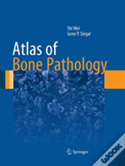 Atlas Of Bone Pathology