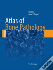 Atlas Of Bone Pathology