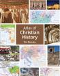 Atlas Of Christian History - Preview