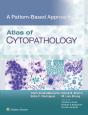 Atlas Of Cytopathology: A Pattern Based Approach - Preview