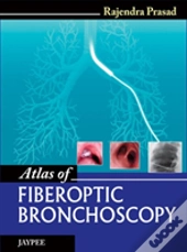 Atlas Of Fiberoptic Bronchoscopy