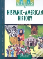 Atlas Of Hispanic-American History