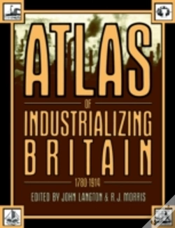 Capa do artigo Atlas Of Industrializing Britain, 1780-1914