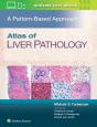 Atlas Of Liver Pathology: A Pattern-Based Approach - Preview