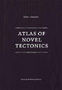 Atlas Of Novel Tectonics - Preview