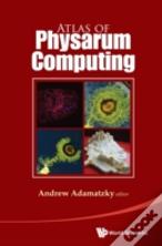 Atlas Of Physarum Computing