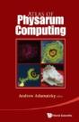 Atlas Of Physarum Computing - Preview
