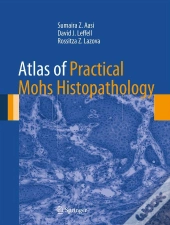 Atlas Of Practical Mohs Histopathology
