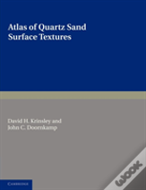 Atlas Of Quartz Sand Surface Textures