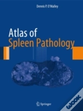 Atlas Of Spleen Pathology