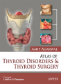Atlas Of Thyroid Disorders And Thyroid Surgery - Preview