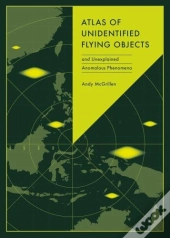 Atlas Of Unidentified Flying Objects