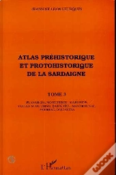 Atlas Prehistorique Et Photohistorique De La Sardaigne T.3
