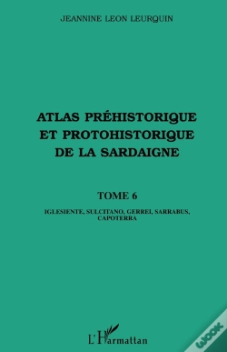 Capa do artigo Atlas Préhistorique Et Protohistorique De La Sardaigne Tome 6