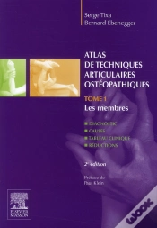Capa do artigo Atlas Technique Articulaires T.1 ; Les Membres (2e Édition)