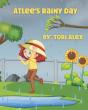 Atlee'S Rainy Day - Preview