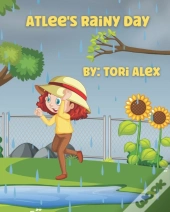 Atlee'S Rainy Day