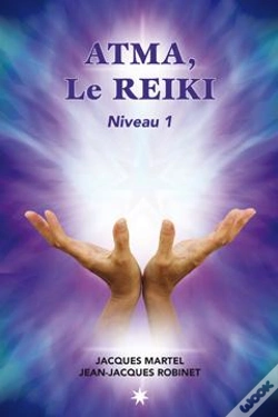 Capa do artigo Atma, Le Reïki ; Niveau 1
