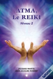 Atma, Le Reïki ; Niveau 2