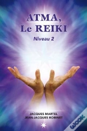 Capa do artigo Atma, Le Reïki ; Niveau 2