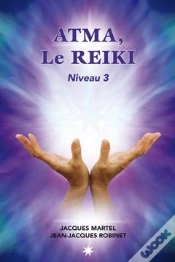 Capa do artigo Atma, Le Reïki ; Niveau 3