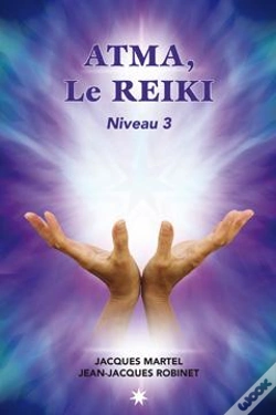 Capa do artigo Atma, Le Reïki ; Niveau 3