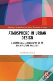 Atmosphere In Urban Design