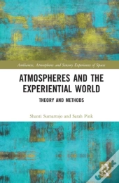 Atmospheres And The Experiential World