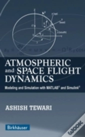Atmospheric And Space Flight Dynamics