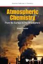 Atmospheric Chemistry: From The Surface To The Stratosphere - Preview