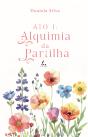 Ato I - Alquimia da Partilha  - Preview