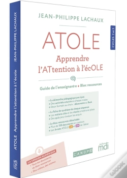 Capa do artigo Atole : Apprendre L'Attention À L'École ; Cycles 2 Et 3 ; Guide De L'Enseignant + Bloc Ressources (Édition 2021)