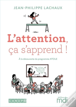 Capa do artigo Atole : L'Attention, Ça S'Apprend ! À La Découverte Du Programme Atole (Édition 2020)