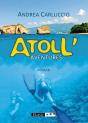 Atoll'Aventures - Preview