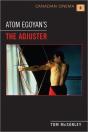 Atom Egoyan'S 'The Adjuster' - Preview