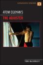 Atom Egoyan'S 'The Adjuster' - Preview