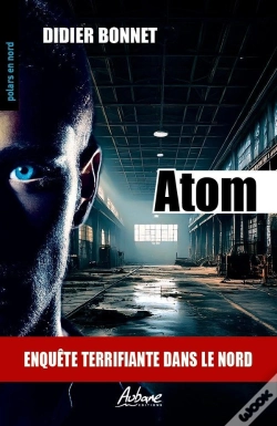 Capa do artigo Atom : Enquête Terrifiante Dans Le Nord