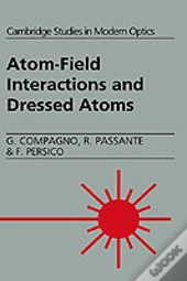 Atom-Field Interactions And Dressed Atoms