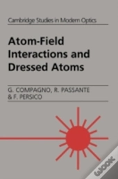 Atom-Field Interactions And Dressed Atoms