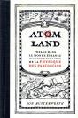 Atom Land - Voyage Dans Le Monde Etrange  (Et Incroyablement Petit) De La Physique Des Parti - Preview