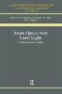 Atom Optics With Laser Light - Preview