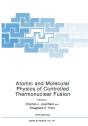 Atomic And Molecular Physics Of Controlled Thermonuclear Fusion - Preview