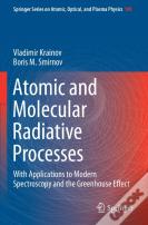 Atomic And Molecular Radiative Processes