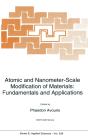 Atomic And Nanometer-Scale Modification Of Materials - Preview