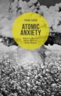 Atomic Anxiety