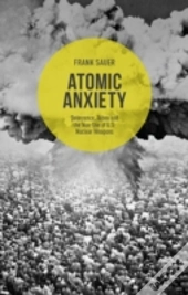 Atomic Anxiety