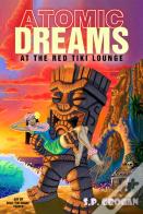 Atomic Dreams At The Red Tiki Lounge